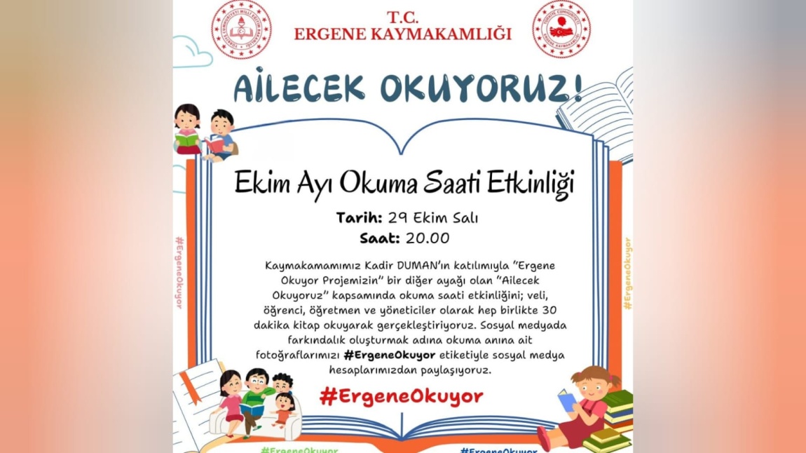 EKİM AYI ''AİLECEK OKUYORUZ'' ETKİNLİĞİ KAPSAMINDA HEP BİRLİKTE KİTAP OKUYORUZ